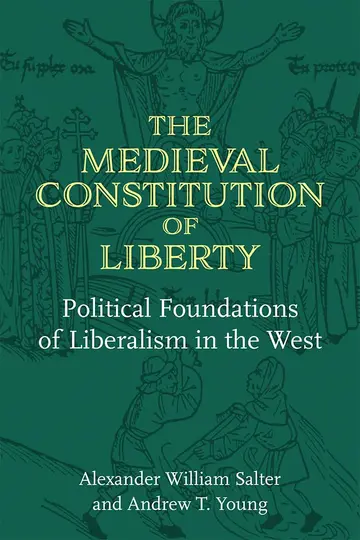 Cover of The Medieval Constitution of Liberty