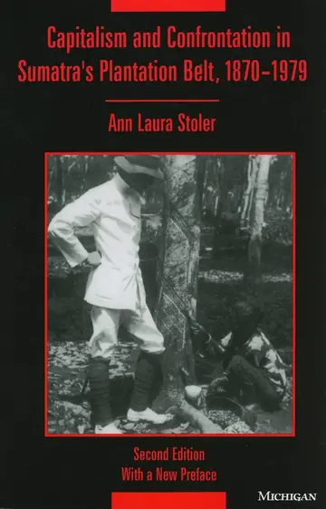 Cover of Capitalism and Confrontation in Sumatra's Plantation Belt, 1870-1979