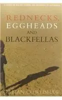 Cover of Rednecks, Eggheads, and Blackfellas
