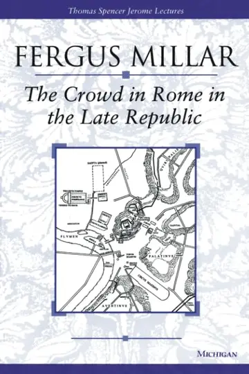 Cover of The Crowd in Rome in the Late Republic