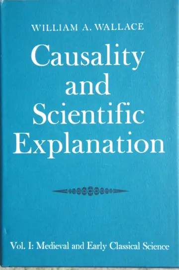 Cover of Causality and Scientific Explanation, Vol. 1