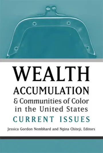 Cover of Wealth Accumulation and Communities of Color in the United States