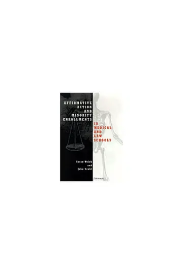 Cover of Affirmative Action and Minority Enrollments in Medical and Law Schools