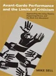 Cover of Avant-Garde Performance and the Limits of Criticism