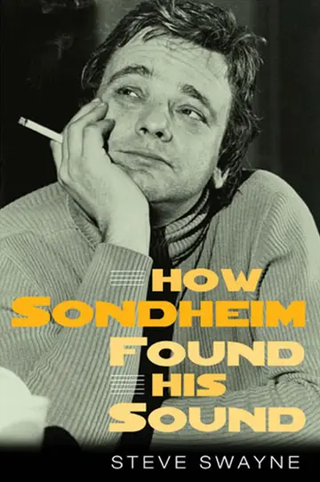 Cover of How Sondheim Found His Sound