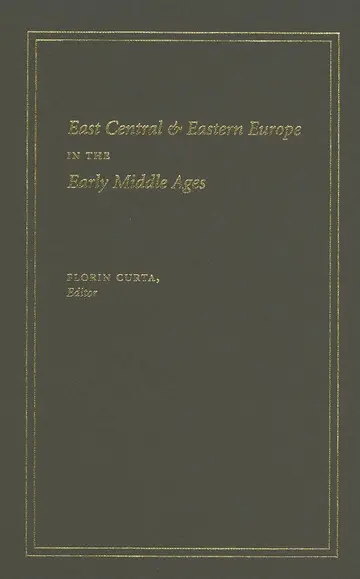Cover of East Central & Eastern Europe in the Early Middle Ages