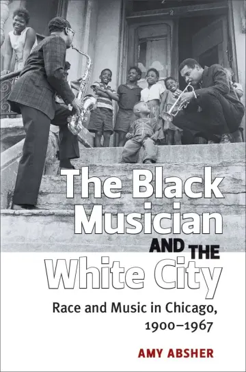 Cover of The Black Musician and the White City