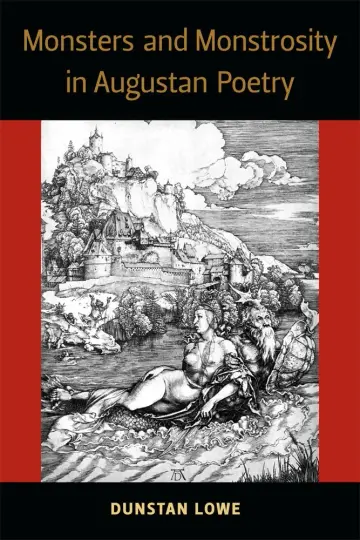 Cover of Monsters and Monstrosity in Augustan Poetry