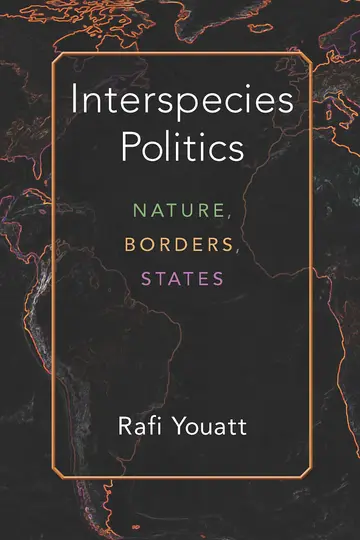 Cover of Interspecies Politics