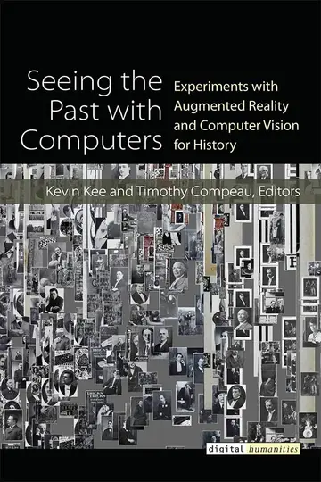 Cover of Seeing the Past with Computers