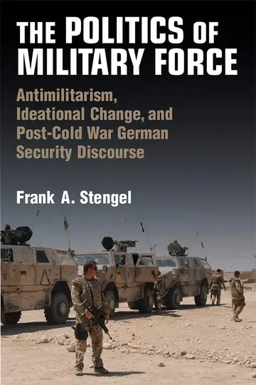 Cover of The Politics of Military Force