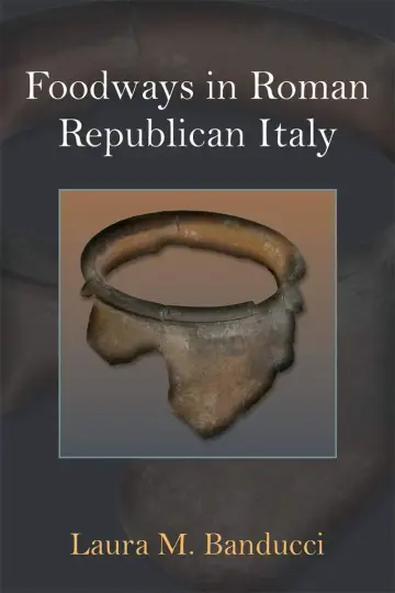 Cover of Foodways in Roman Republican Italy