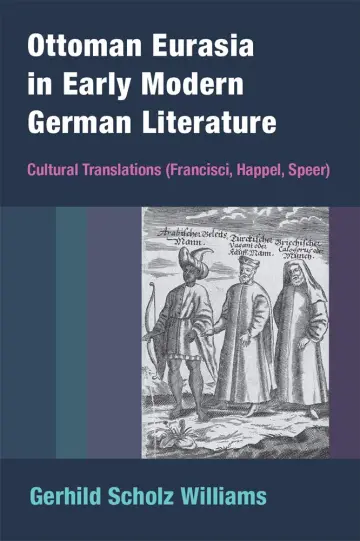 Cover of Ottoman Eurasia in Early Modern German Literature