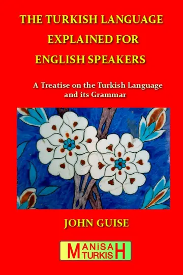 Cover of The Turkish Language Explained for English Speakers