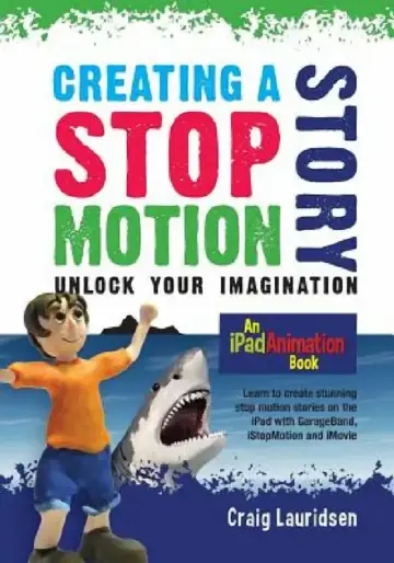 Cover of Creating a Stop Motion Story