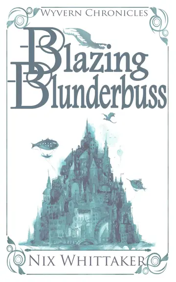 Cover of Blazing Blunderbuss