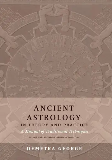 Cover of Ancient Astrology in Theory and Practice