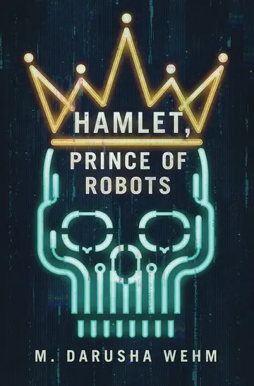 Cover of Hamlet, Prince of Robots