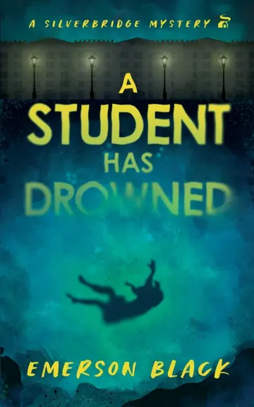 Cover of A Student Has Drowned