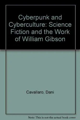 Cover of Cyberpunk and Cyberculture