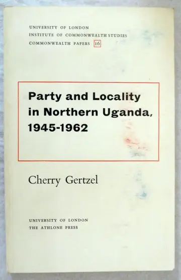 Cover of Party and Locality in Northern Uganda, 1945-62