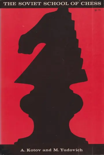 Cover of The Soviet School of Chess