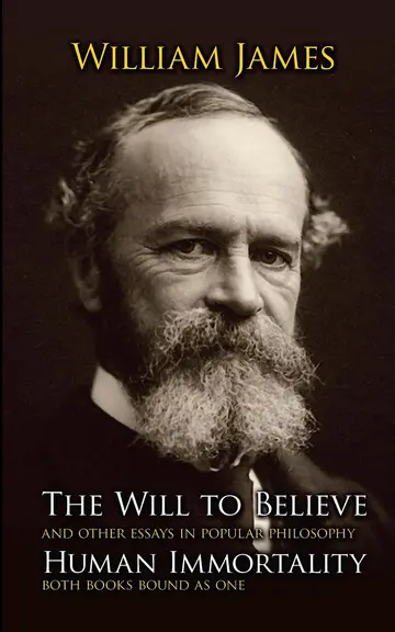 Cover of The Will to Believe and Human Immortality