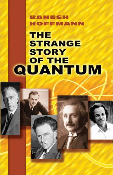 Cover of The Strange Story of the Quantum