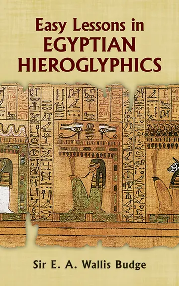 Cover of Easy Lessons in Egyptian Hieroglyphics