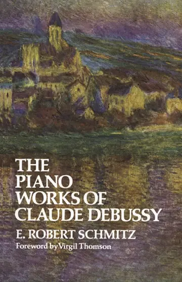 Cover of The Piano Works of Claude Debussy