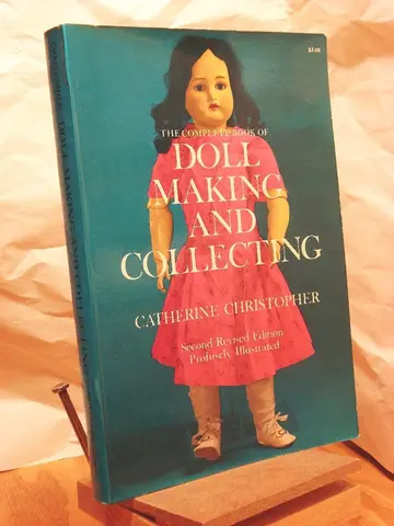 Cover of The Complete Book of Doll Making and Collecting