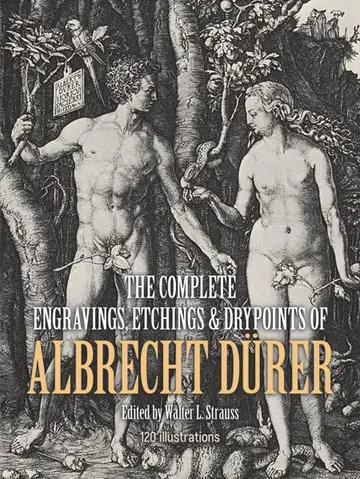Cover of The Complete Engravings, Etchings and Drypoints of Albrecht Durer