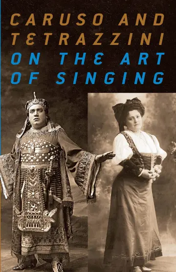 Cover of Caruso and Tetrazzini on the Art of Singing