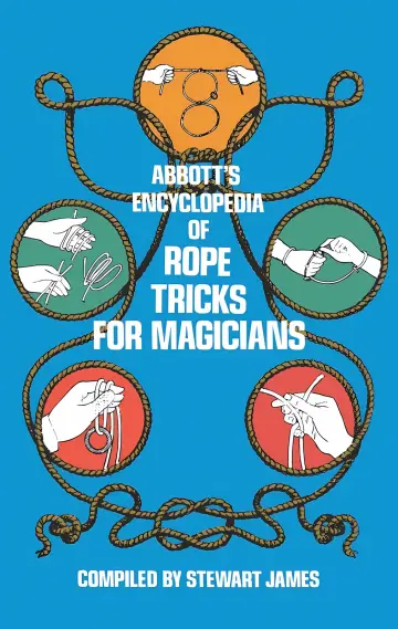 Cover of Abbott's Encyclopaedia of Rope Tricks for Magicians