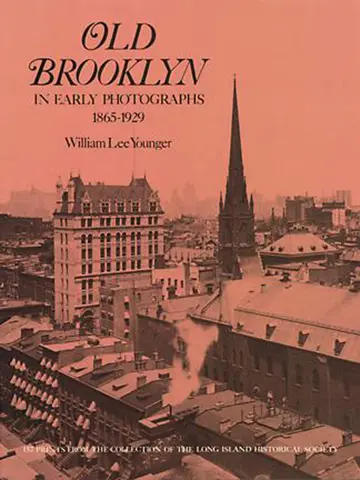 Cover of Old Brooklyn in Early Photographs, 1865-1929