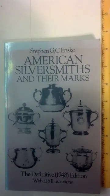 Cover of American Silversmiths and Their Marks