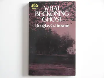 Cover of What Beckoning Ghost