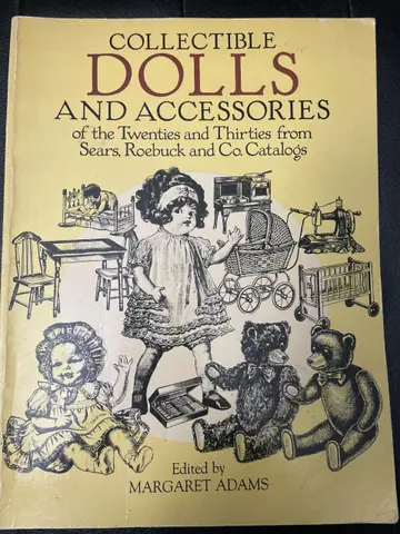 Cover of Collectable Dolls and Accessories of the Twenties and Thirties from Sears Roebuck & Co.Catalogues