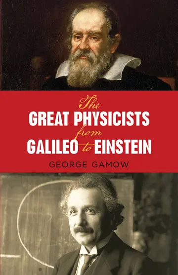 Cover of The Great Physicists from Galileo to Einstein