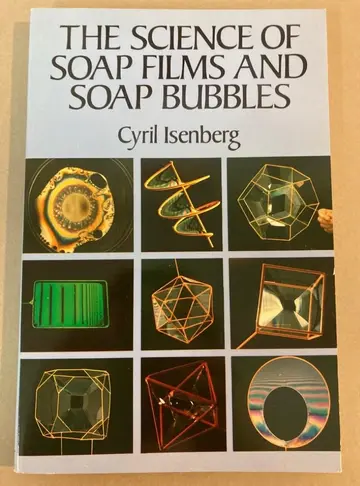 Cover of The Science of Soap Films and Soap Bubbles