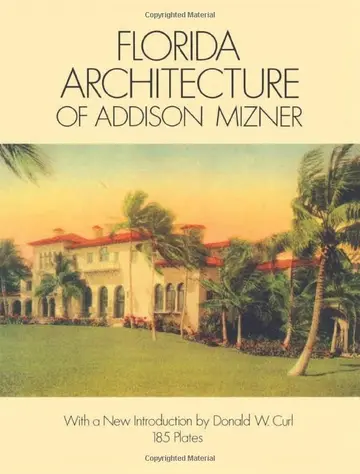 Cover of Florida Architecture of Addison Mizner