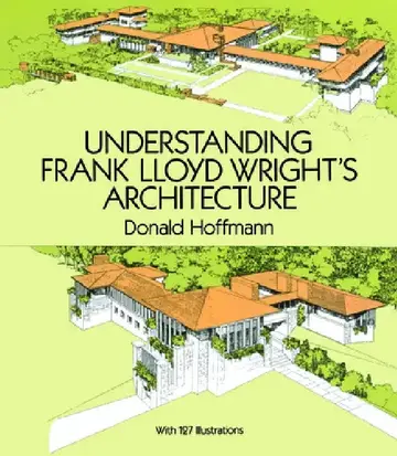 Cover of Understanding Frank Lloyd Wright's Architecture