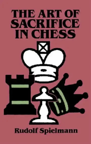 Cover of The Art of Sacrifice in Chess