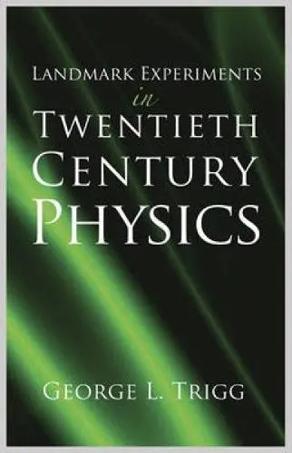 Cover of Landmark Experiments in Twentieth Century Physics