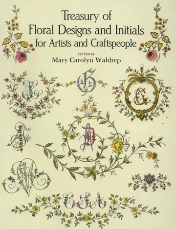 Cover of Treasury of Floral Designs and Initials for Artists and Craftspeople