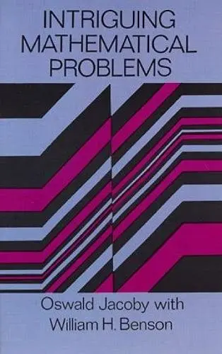 Cover of Intriguing Mathematical Problems