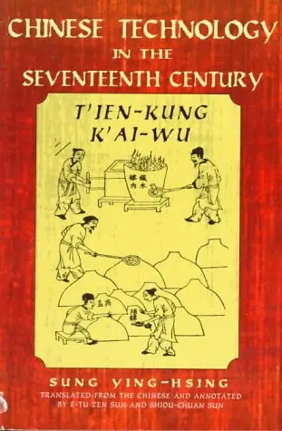 Cover of Chinese Technology in the Seventeenth Century