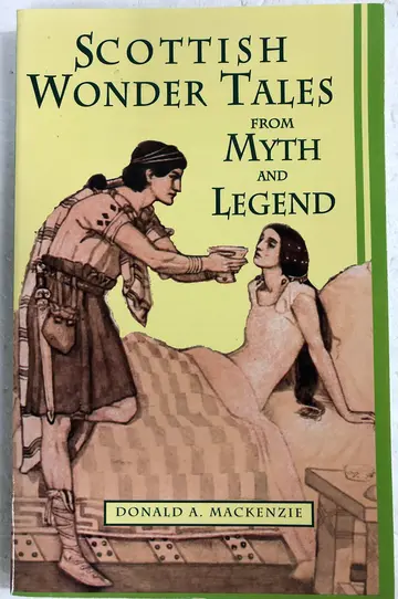 Cover of Scottish Wonder Tales from Myth and Legend
