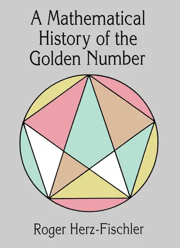 Cover of A Mathematical History of the Golden Number