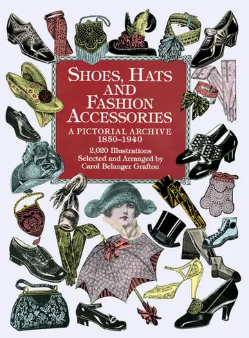 Cover of Shoes, Hats and Fashion Accessories